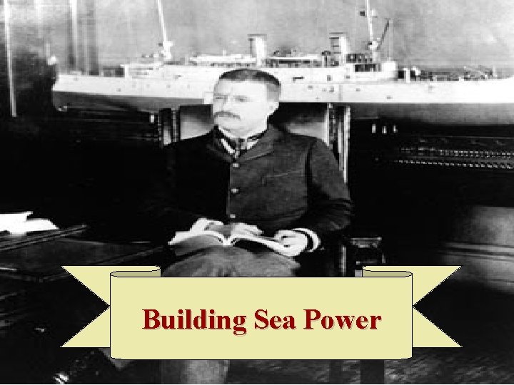 Building Sea Power 