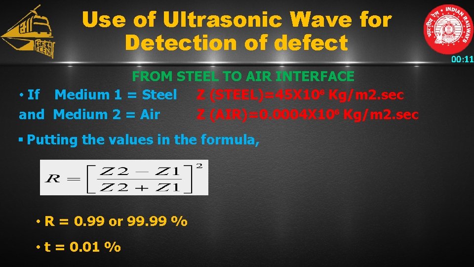 Use of Ultrasonic Wave for Detection of defect FROM STEEL TO AIR INTERFACE •