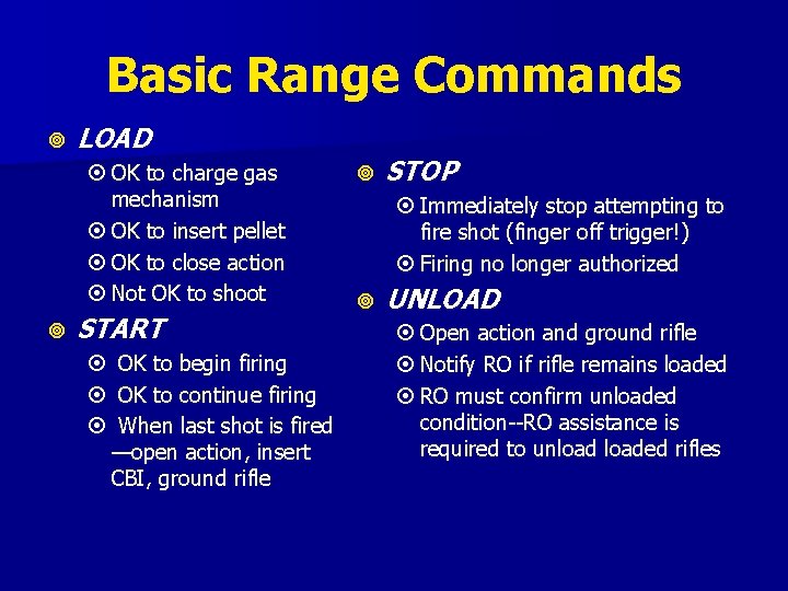 Basic Range Commands LOAD OK to charge gas mechanism OK to insert pellet OK Basic Range Commands LOAD OK to charge gas mechanism OK to insert pellet OK