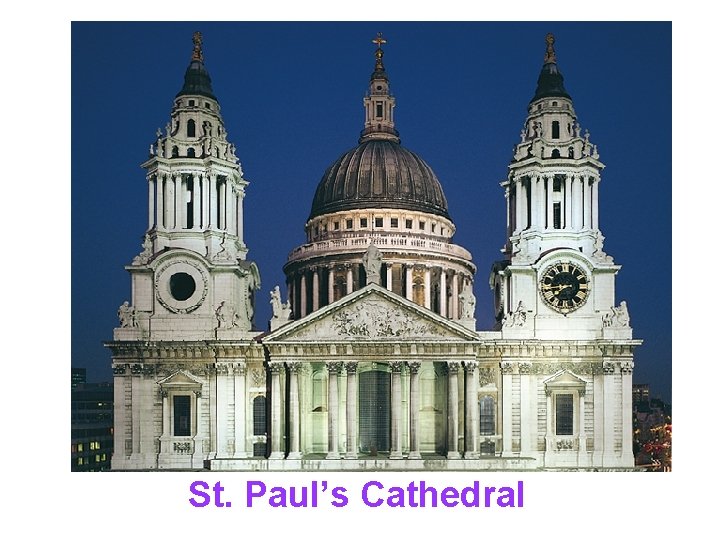 St. Paul’s Cathedral 