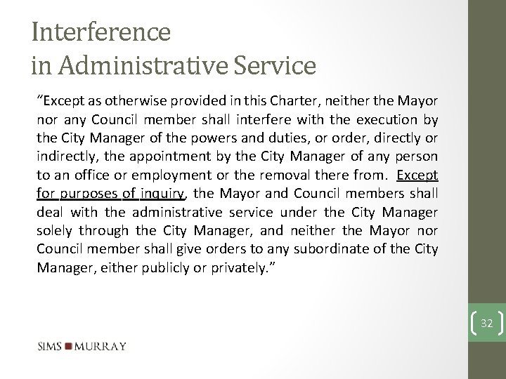 Interference in Administrative Service “Except as otherwise provided in this Charter, neither the Mayor Interference in Administrative Service “Except as otherwise provided in this Charter, neither the Mayor