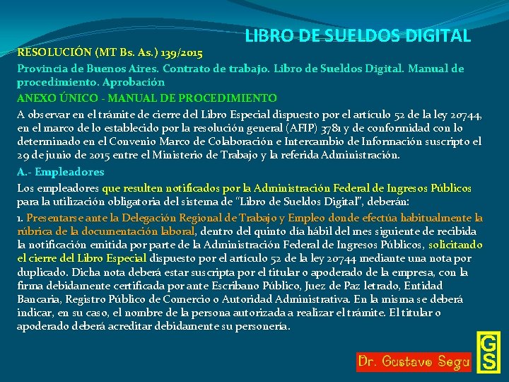 LIBRO DE SUELDOS DIGITAL RESOLUCIÓN (MT Bs. As. ) 139/2015 Provincia de Buenos Aires.