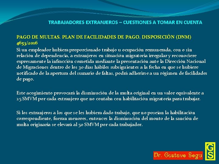 TRABAJADORES EXTRANJEROS – CUESTIONES A TOMAR EN CUENTA PAGO DE MULTAS. PLAN DE FACILIDADES