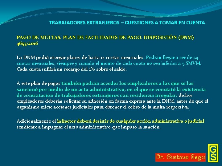 TRABAJADORES EXTRANJEROS – CUESTIONES A TOMAR EN CUENTA PAGO DE MULTAS. PLAN DE FACILIDADES