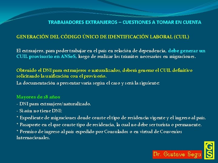 TRABAJADORES EXTRANJEROS – CUESTIONES A TOMAR EN CUENTA GENERACIÓN DEL CÓDIGO ÚNICO DE IDENTIFICACIÓN