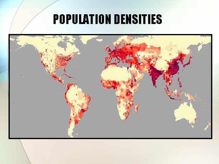 POPULATION DENSITIES 