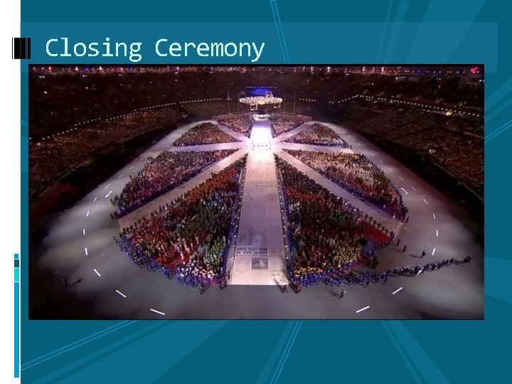 Closing Ceremony 