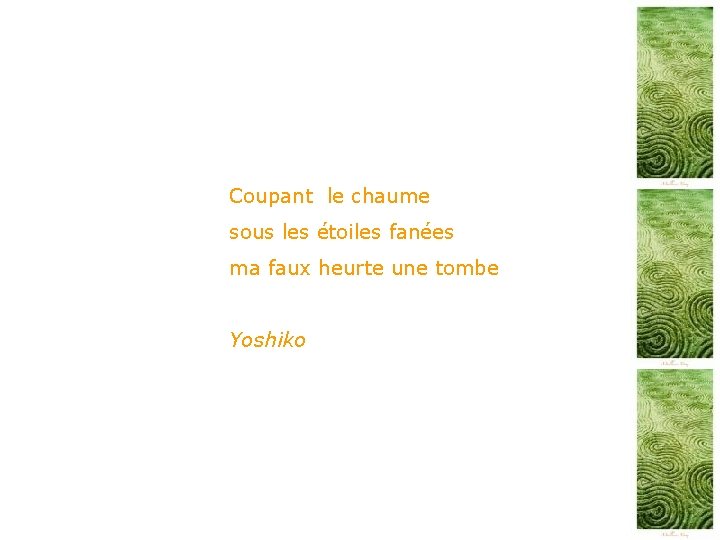 Coupant le chaume sous les étoiles fanées ma faux heurte une tombe Yoshiko 