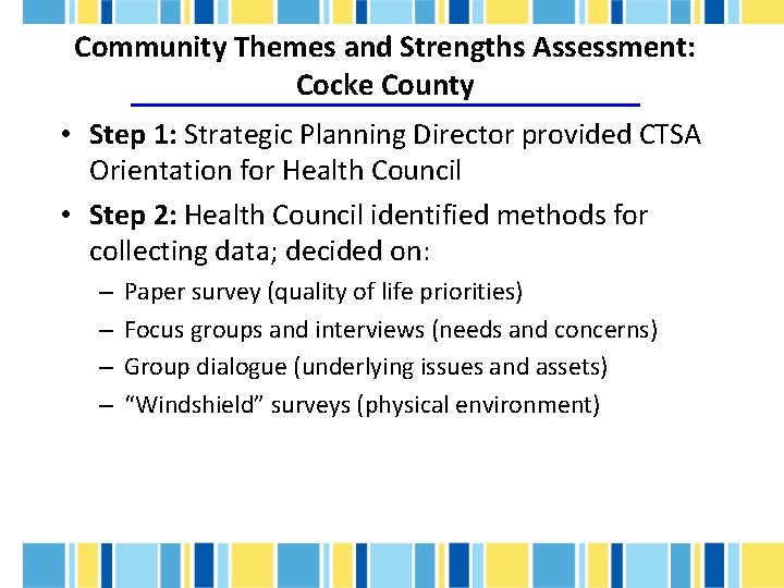 Community Themes and Strengths Assessment: Cocke County • Step 1: Strategic Planning Director provided