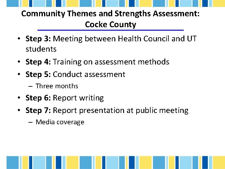 Community Themes and Strengths Assessment: Cocke County • Step 3: Meeting between Health Council