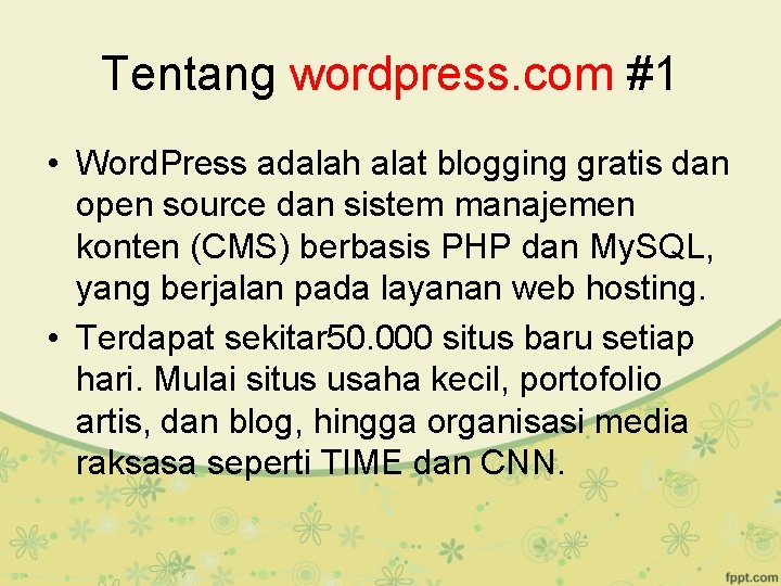 Tentang wordpress. com #1 • Word. Press adalah alat blogging gratis dan open source