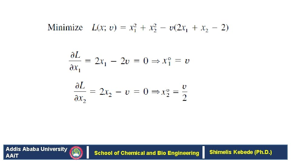 Addis Ababa University AAi. T School of Chemical and Bio Engineering Shimelis Kebede (Ph.