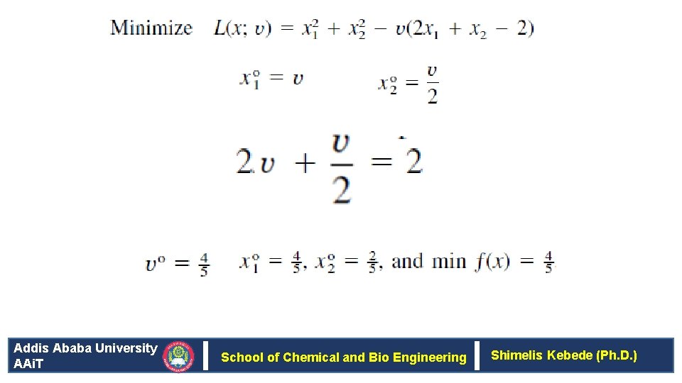 Addis Ababa University AAi. T School of Chemical and Bio Engineering Shimelis Kebede (Ph.