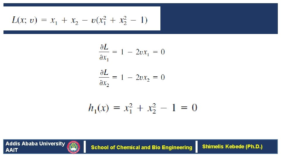 Addis Ababa University AAi. T School of Chemical and Bio Engineering Shimelis Kebede (Ph.