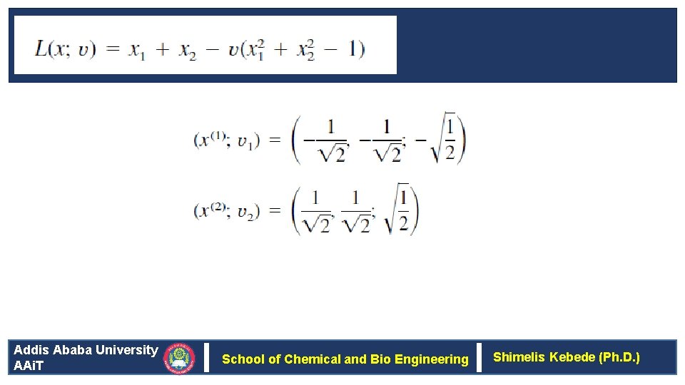 Addis Ababa University AAi. T School of Chemical and Bio Engineering Shimelis Kebede (Ph.