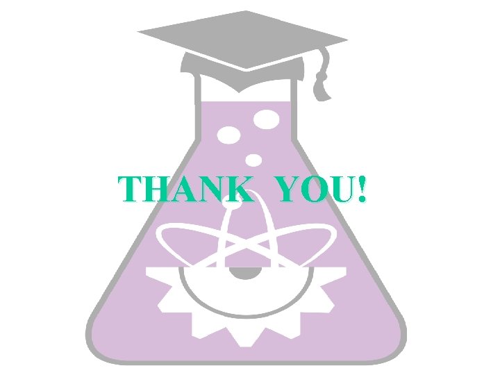 THANK YOU! 