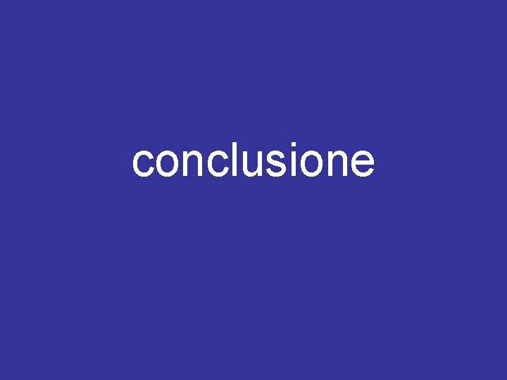 conclusione 