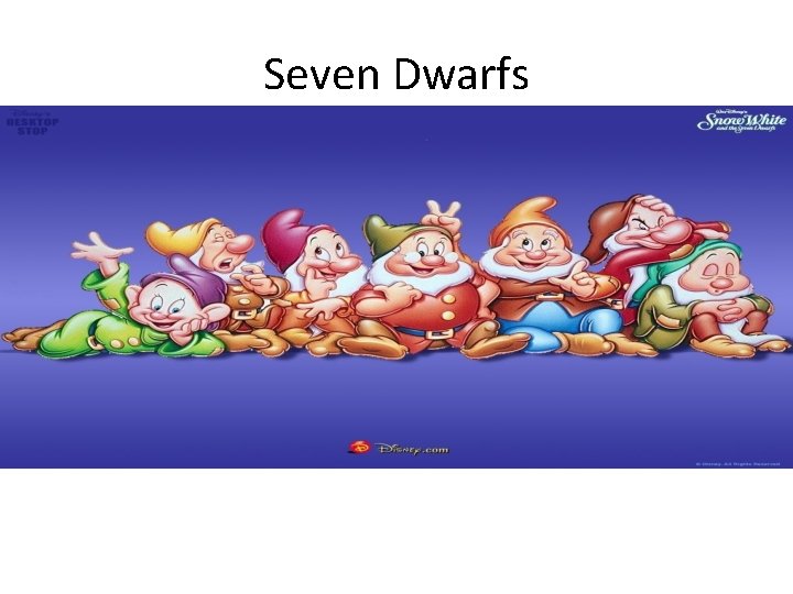 Seven Dwarfs 