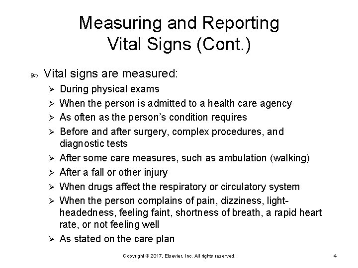 Measuring and Reporting Vital Signs (Cont. ) Vital signs are measured: Ø Ø Ø