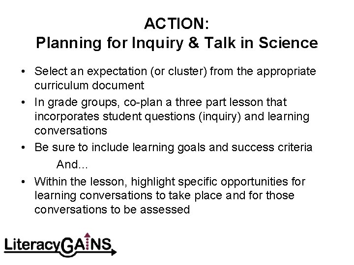 ACTION: Planning for Inquiry & Talk in Science • Select an expectation (or cluster)