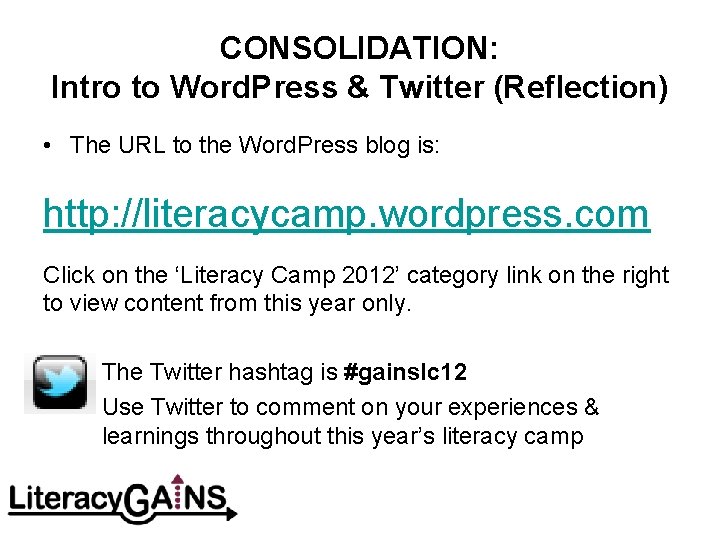 CONSOLIDATION: Intro to Word. Press & Twitter (Reflection) • The URL to the Word.