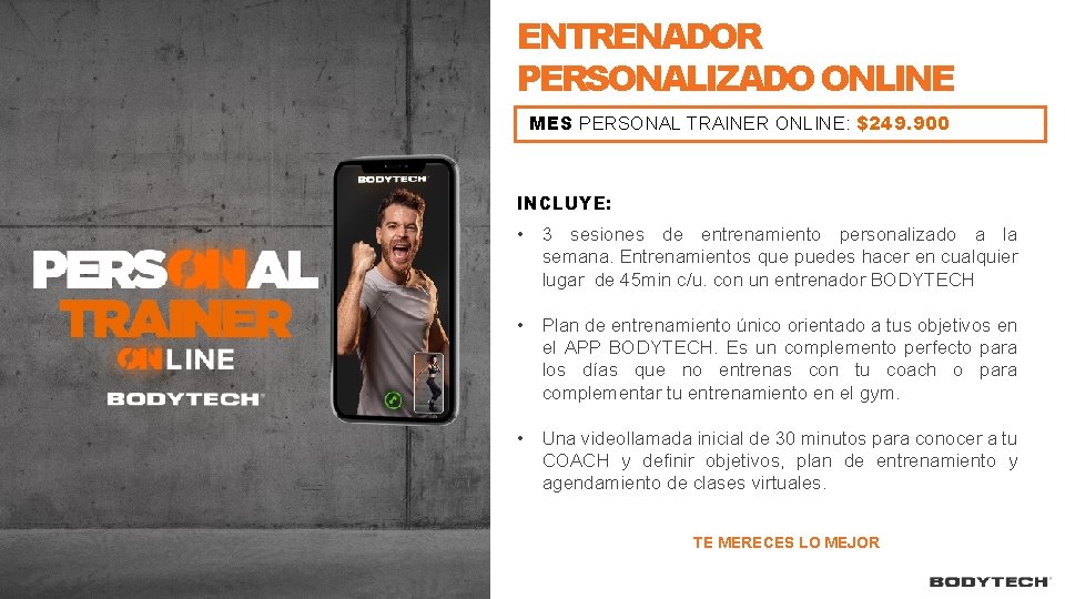 ENTRENADOR PERSONALIZADO ONLINE MES PERSONAL TRAINER ONLINE: $249. 900 INCLUYE: • 3 sesiones de ENTRENADOR PERSONALIZADO ONLINE MES PERSONAL TRAINER ONLINE: $249. 900 INCLUYE: • 3 sesiones de