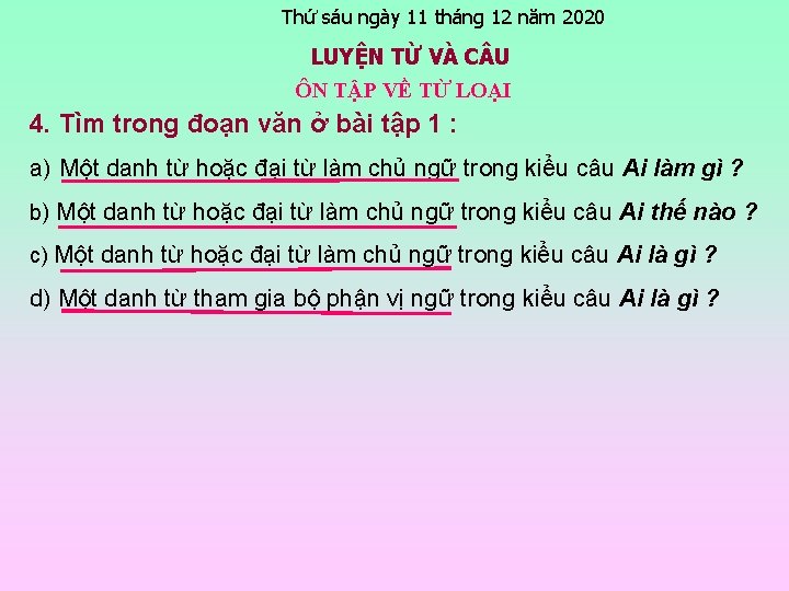 Thứ sáu ngày 11 tháng 12 năm 2020 LUYỆN TỪ VÀ C U ÔN