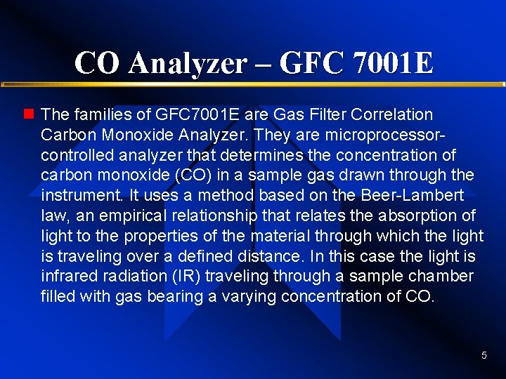 CO Analyzer – GFC 7001 E n The families of GFC 7001 E are