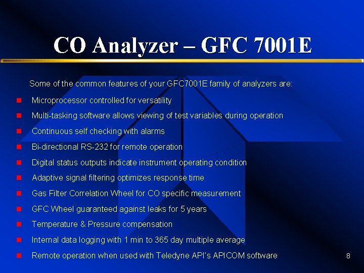 CO Analyzer – GFC 7001 E Some of the common features of your GFC