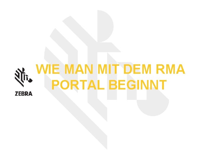 WIE MAN MIT DEM RMA PORTAL BEGINNT 