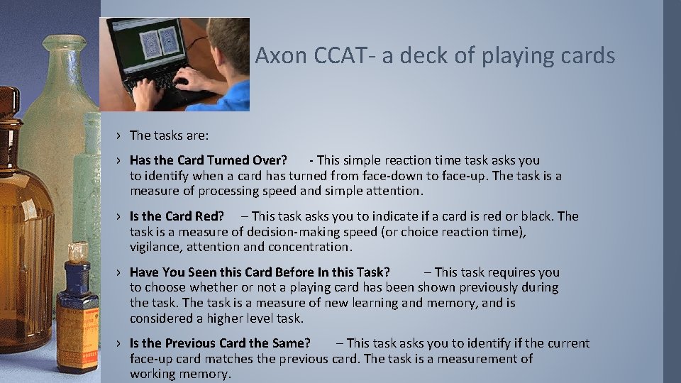 Axon CCAT- a deck of playing cards › The tasks are: › Has the