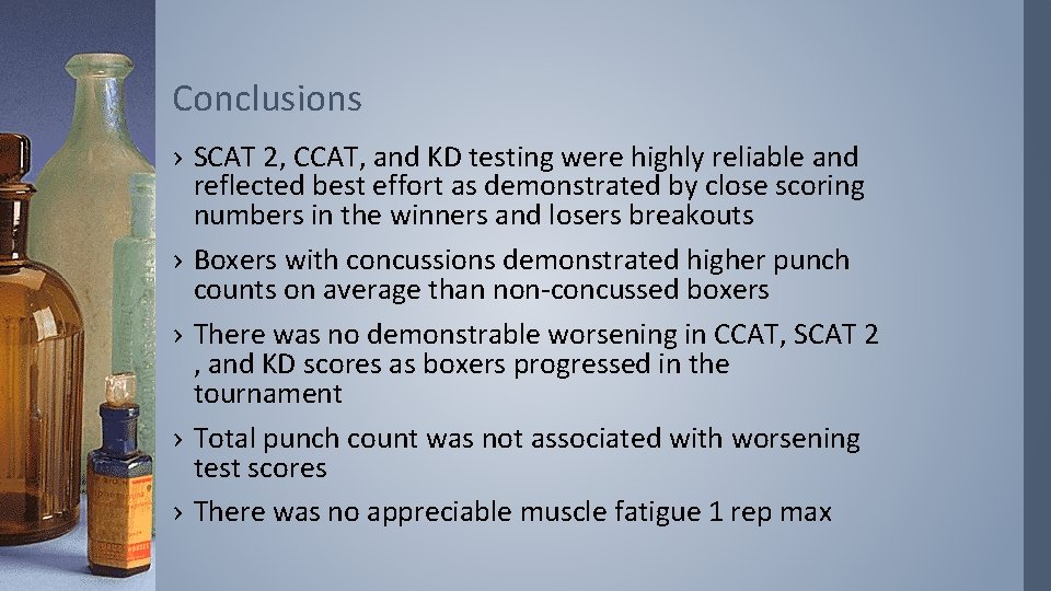 Conclusions › SCAT 2, CCAT, and KD testing were highly reliable and reflected best