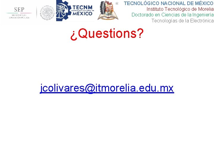 TECNOLÓGICO NACIONAL DE MÉXICO Instituto Tecnológico de Morelia Doctorado en Ciencias de la Ingeniería