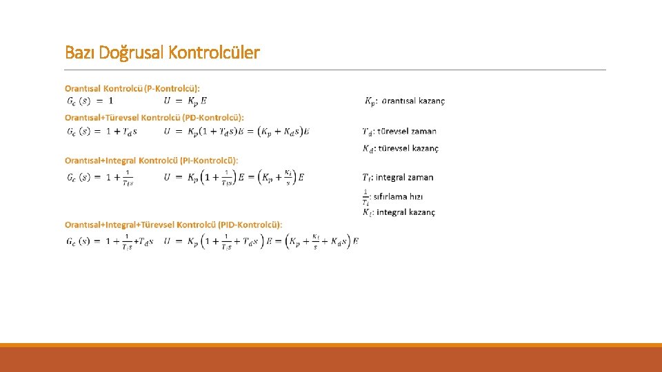 Bazı Doğrusal Kontrolcüler 