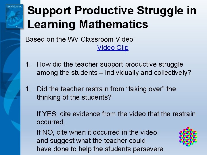 Support Productive Struggle in Learning Mathematics Based on the WV Classroom Video: Video Clip