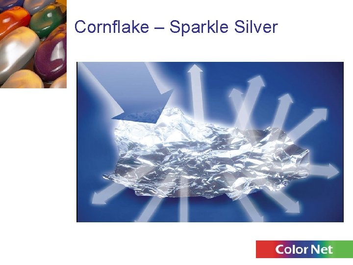 Cornflake – Sparkle Silver 