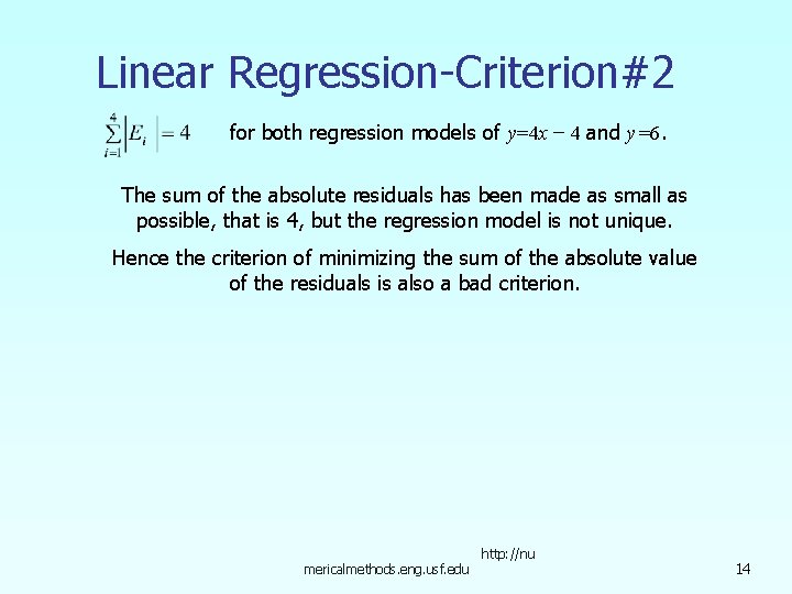 Linear Regression-Criterion#2 for both regression models of y=4 x − 4 and y=6. The