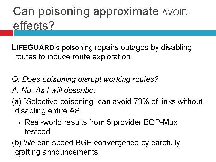 Can poisoning approximate AVOID effects? LIFEGUARD’s poisoning repairs outages by disabling routes to induce