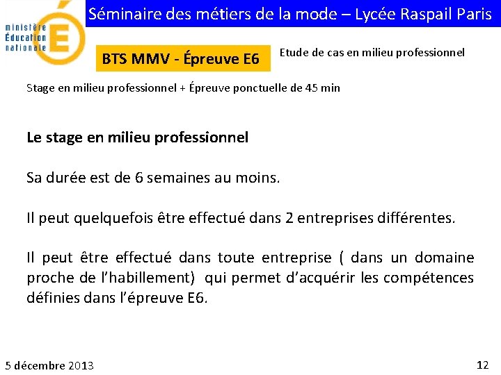 Séminaire des métiers de la mode – Lycée Raspail Paris BTS MMV - Épreuve