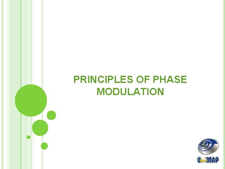 PRINCIPLES OF PHASE MODULATION 