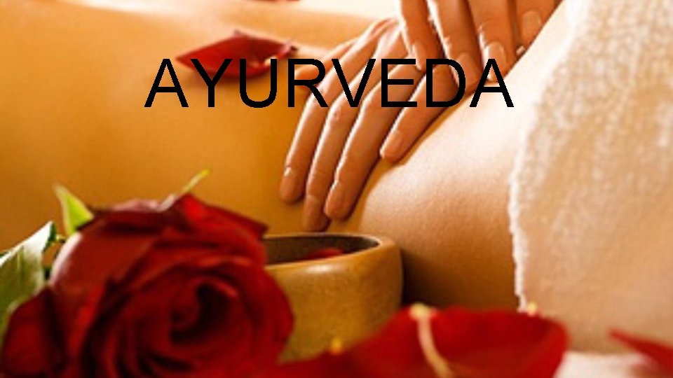 AYURVEDA 