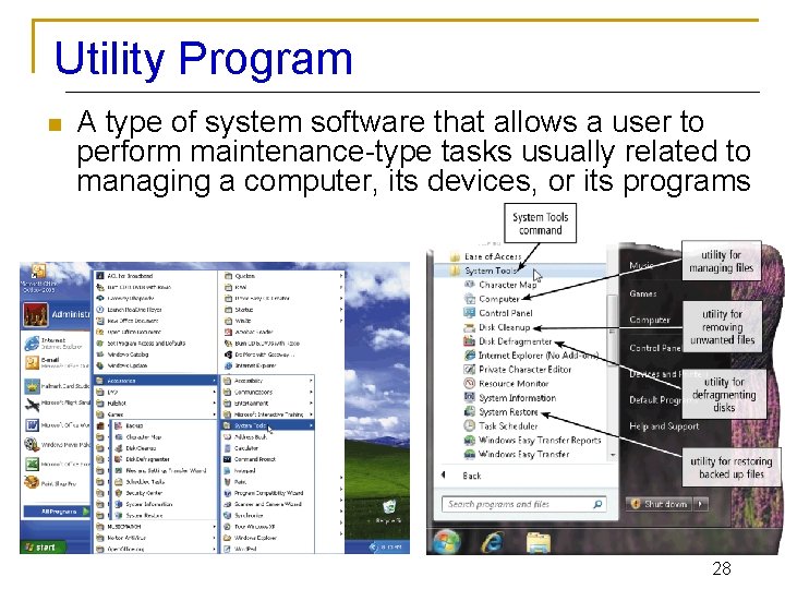 Utilītprogrammas Examples CSC 101 Introduction to Computing Lecture 18 Dr