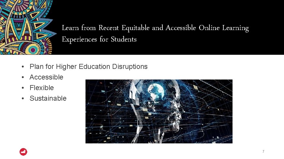 Learn from Recent Equitable and Accessible Online Learning Experiences for Students • • Plan