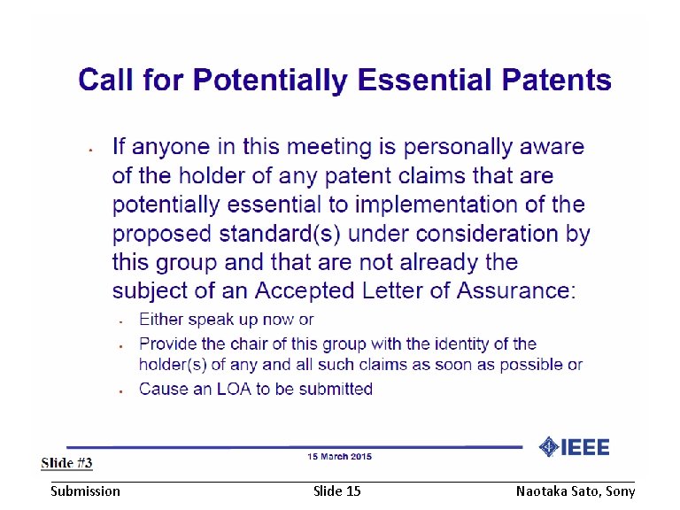 May 2016 Submission doc. : IEEE 802. 19 -16/0078 r 0 Slide 15 Naotaka