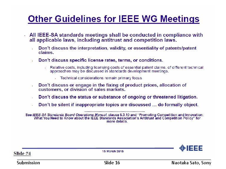 May 2016 Submission doc. : IEEE 802. 19 -16/0078 r 0 Slide 16 Naotaka