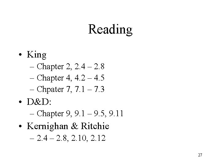 Reading • King – Chapter 2, 2. 4 – 2. 8 – Chapter 4, Reading • King – Chapter 2, 2. 4 – 2. 8 – Chapter 4,
