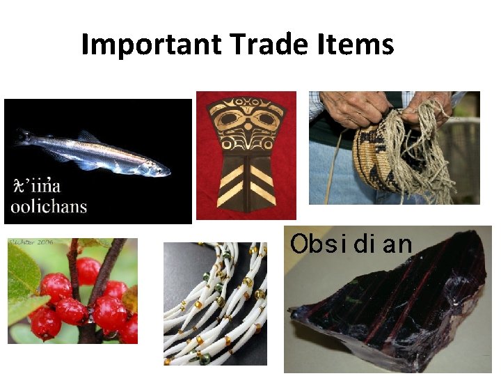 Important Trade Items 