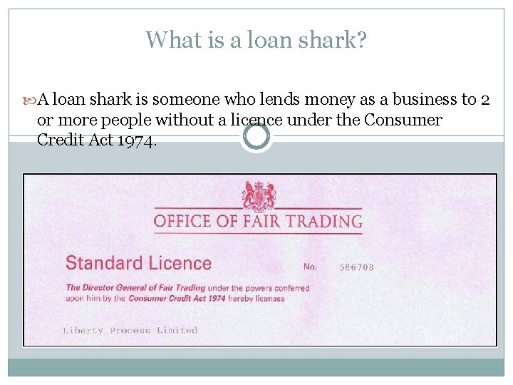 What is a loan shark? A loan shark is someone who lends money as