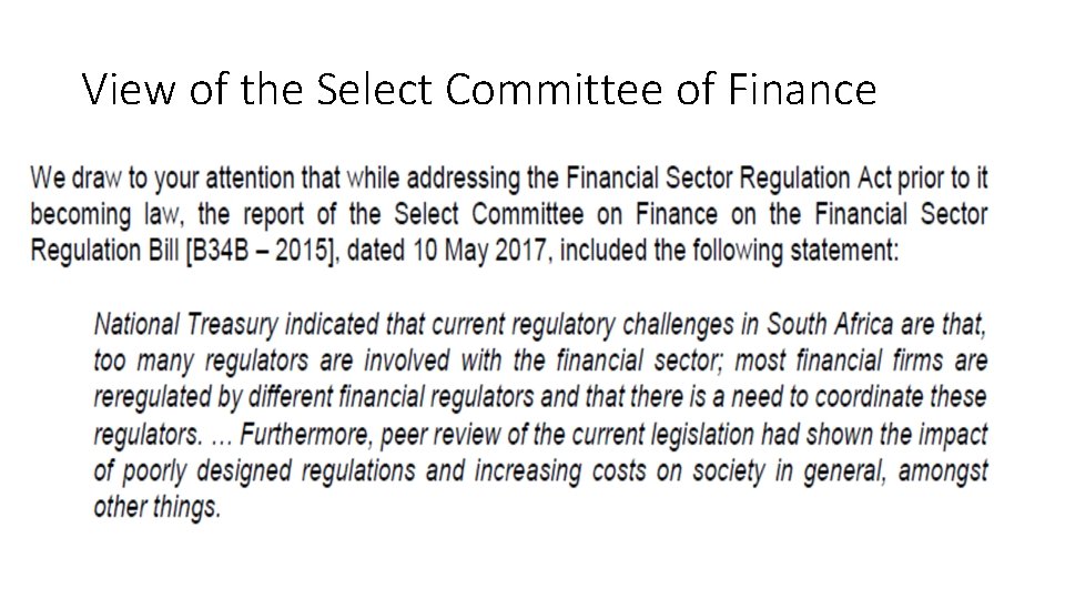 View of the Select Committee of Finance 