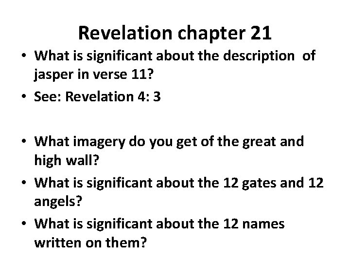 Revelation chapter 21 • What is significant about the description of jasper in verse